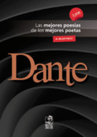 DANTE. LAS MEJORES POESÍAS DE LOS MEJORES POETAS