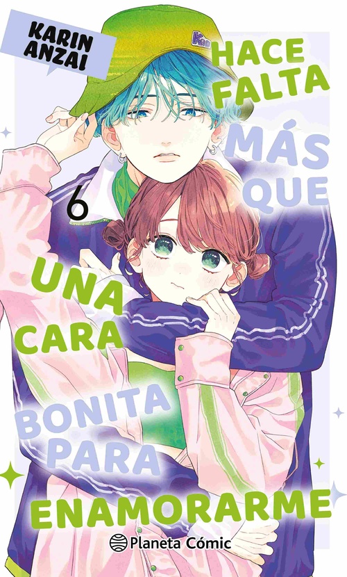 HACE FALTA MÁS QUE UNA CARA BONITA PARA ENAMORARME 6