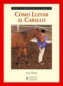 COMO LLEVAR AL CABALLO