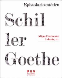 EPISTOLARIO ESTÉTICO SCHILLER-GOETHE