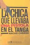 LA CHICA QUE LLEVABA UNA PISTOLA EN EL TANGA