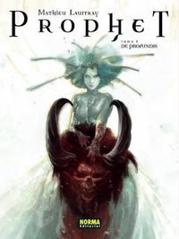 PROPHET 4. DE PROFUNDIS