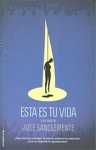 ESTA ES TU VIDA