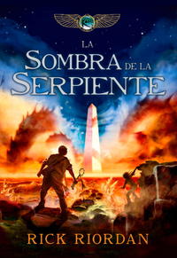 3. LA SOMBRA DE LA SERPIENTE. CRONICAS DE KANE