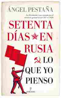 SETENTA DÍAS EN RUSIA.LO QUE YO PIENSO