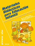 MATERIALES DIDÁCTICOS PARA EDUCACIÓN INFANTIL. CÓMO CONSTRUIRLOS Y CÓMO TRABAJAR CON ELLOS EN EL AUL