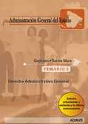 3. TEMARIO. DERECHO ADMINISTRATIVO GENERAL ESTADO TURNO LIBRE