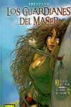 LOS GUARDIANES DEL MASER 3-4, EL OJO DEL MAR / LA TORRE DE HIERRO