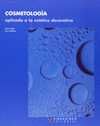 COSMETOLOGIA APLICADA A LA ESTETICA DECORATIVA