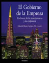GOBIERNO DE LA EMPRESA: EN BUSCA DE LA TRANSPARENCIA Y LA CONFIANZA