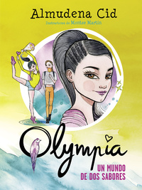 3. OLYMPIA. UN MUNDO DE DOS SABORES