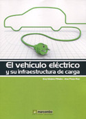 EL VEHICULO ELECTRICO Y SU INFRAESTRUCTURA DE CARGA
