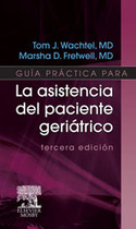 (3º) GUIA PRACTICA PARA LA ASISTENCIA DEL PACIENTE GERIATRICO