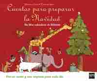 CUENTOS PARA PREPARAR LA NAVIDAD. LIBRO CALENDARIO