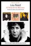 LOU REED. EL JUEGO DE LAS MASCARAS