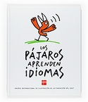 PAJAROS APRENDEN IDIOMAS, LOS