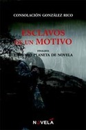 ESCLAVOS DE UN MOTIVO