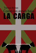 COMO LOS ASNOS BAJO LA CARGA