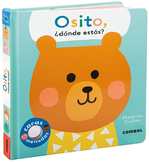 OSITO, ¿DÓNDE ESTÁS?. CARAS MENUDAS