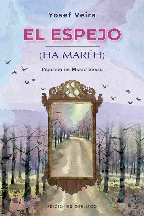 EL ESPEJO (HA MARÉH)