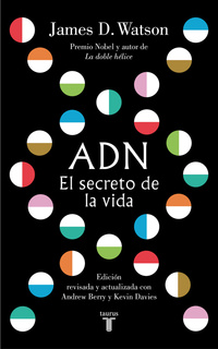 ADN. EL SECRETO DE LA VIDA (ED.REVISADA Y ACTUALIZADA)