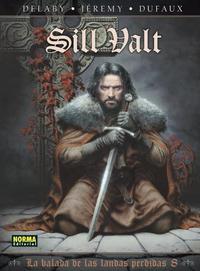 8. LA BALADA DE LAS LANDAS PERDIDAS: SILL VALT