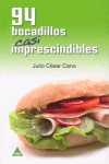 94 BOCADILLOS CASI IMPRESCINDIBLES
