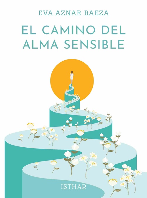 EL CAMINO DEL ALMA SENSIBLE