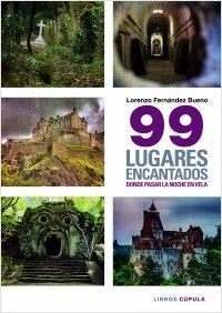 99 LUGARES ENCANTADOS DONDE PASAR UNA NOCHE EN VELA