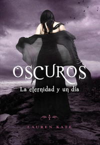 ETERNIDAD Y UN DIA, LA. OSCUROS