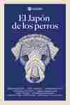 EL JAPON DE LOS PERROS