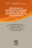 (3º) MANUAL PARA LA ENSEÑANZA DE MONITORES EN SOPORTE VITAL BÁSICO Y