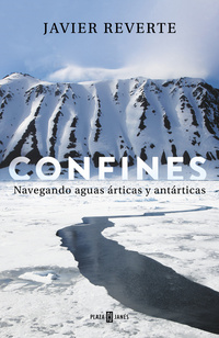 CONFINES. NAVEGANDO AGUAS ÁRTICAS Y ANTÁRTICAS