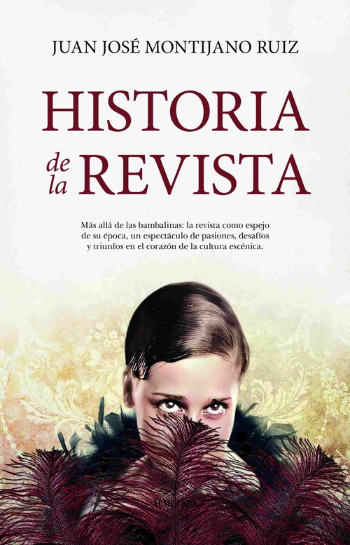 HISTORIA DE LA REVISTA. EL TEATRO DE VARIEDADES DE NUESTROS PADRES