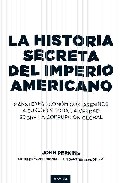 LA HISTORIA SECRETA DEL IMPERIO AMERICANO