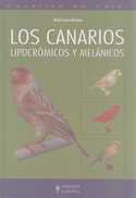 LOS CANARIOS LIPOCRÓMICOS Y MELÁNICOS