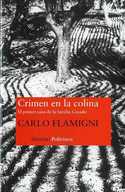 CRIMEN EN LA COLINA (PRIMER CASO DE LA FAMILIA CASADEI)