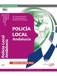 POLICÍA LOCAL DE ANDALUCÍA. TEST PSICOTÉCNICOS, DE PERSONALIDAD Y ENTR