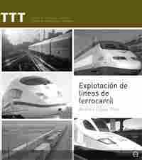 EXPLOTACION DE LINEAS DE FERROCARRIL
