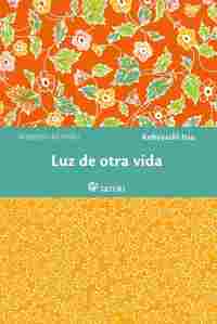 LUZ DE OTRA VIDA (BILINGÜE)