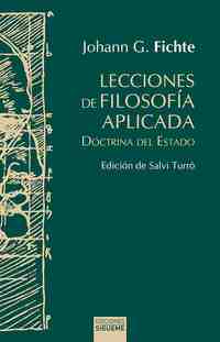 LECCIONES DE FILOSOFIA APLICADA. DOCTRINA DEL ESTADO