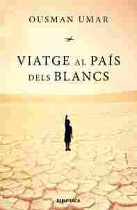 VIATGE AL PAÍS DELS BLANCS