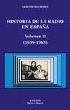 II. HISTORIA DE LA RADIO EN ESPAÑA: (1939-1985)