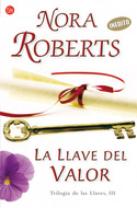 LLAVE DEL VALOR, LA (TRILOGIA DE LAS LLAVES III)