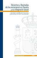 DERECHOS Y LIBERTADES DE LOS EXTRANJEROS EN ESPAÑA Y SU INTEGRACION SOCIAL