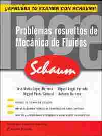 MECÁNICA DE FLUÍDOS. PROBLEMAS RESUELTOS. SCHAUM