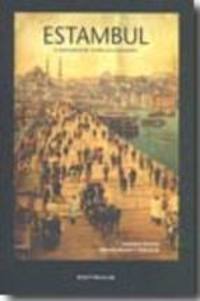 ESTAMBUL. EL RESPLANDOR DEL ULTIMO SIGLO OTOMANO