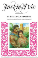 DAMA DEL CABALLERO, LA