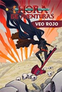 HORA DE AVENTURAS VEO ROJO