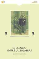 EL SILENCIO ENTRE LAS PALABRAS